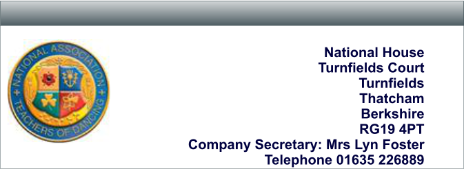 National House Turnfields Court Turnfields Thatcham Berkshire RG19 4PT Company Secretary: Mrs Lyn Foster Telephone 01635 226889