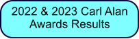 2022 & 2023 Carl Alan Awards Results
